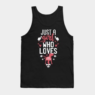 Just a Girl Who Loves Bullterriers Tank Top